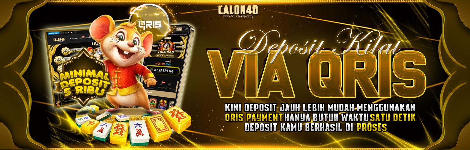 DEPOSIT LEBIH MUDAH DENGAN QRIS	