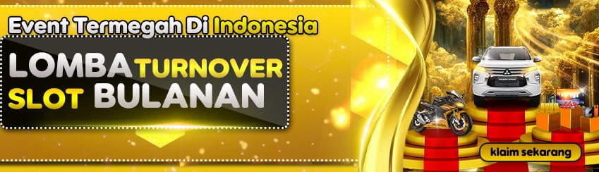 LOMBA TURNOVER SLOT BULANAN PALING MEGAH DI INDONESIA