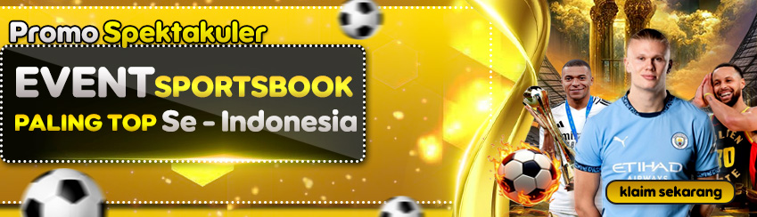 EVENT SPORTSBOOK PALING TOP SE - INDONESIA